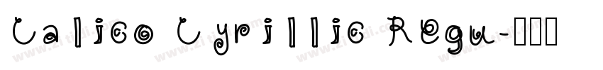 Calico Cyrillic Regu字体转换